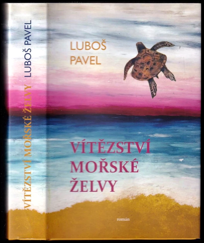 Vítězství mořské želvy (Luboš Pavel, 2025)