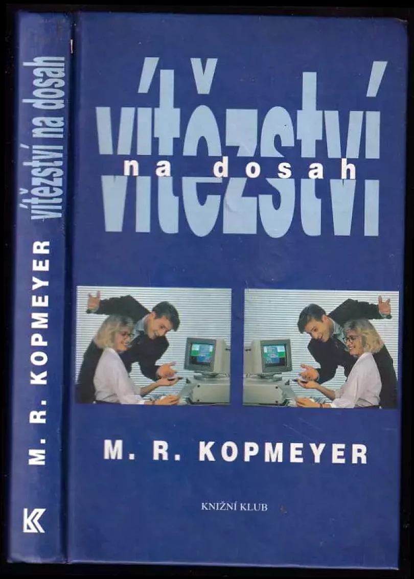Levně Vítězství na dosah (M. R Kopmeyer, 1996)