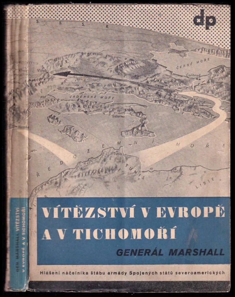 Vítězství v Evropě a v Tichomoří (George C Marshall, 1946)