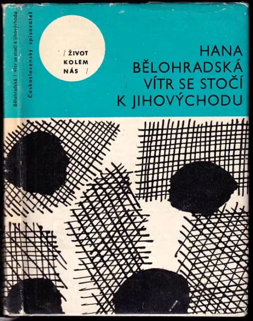 Vítr se stočí k jihovýchodu (Hana Bělohradská, 1963)