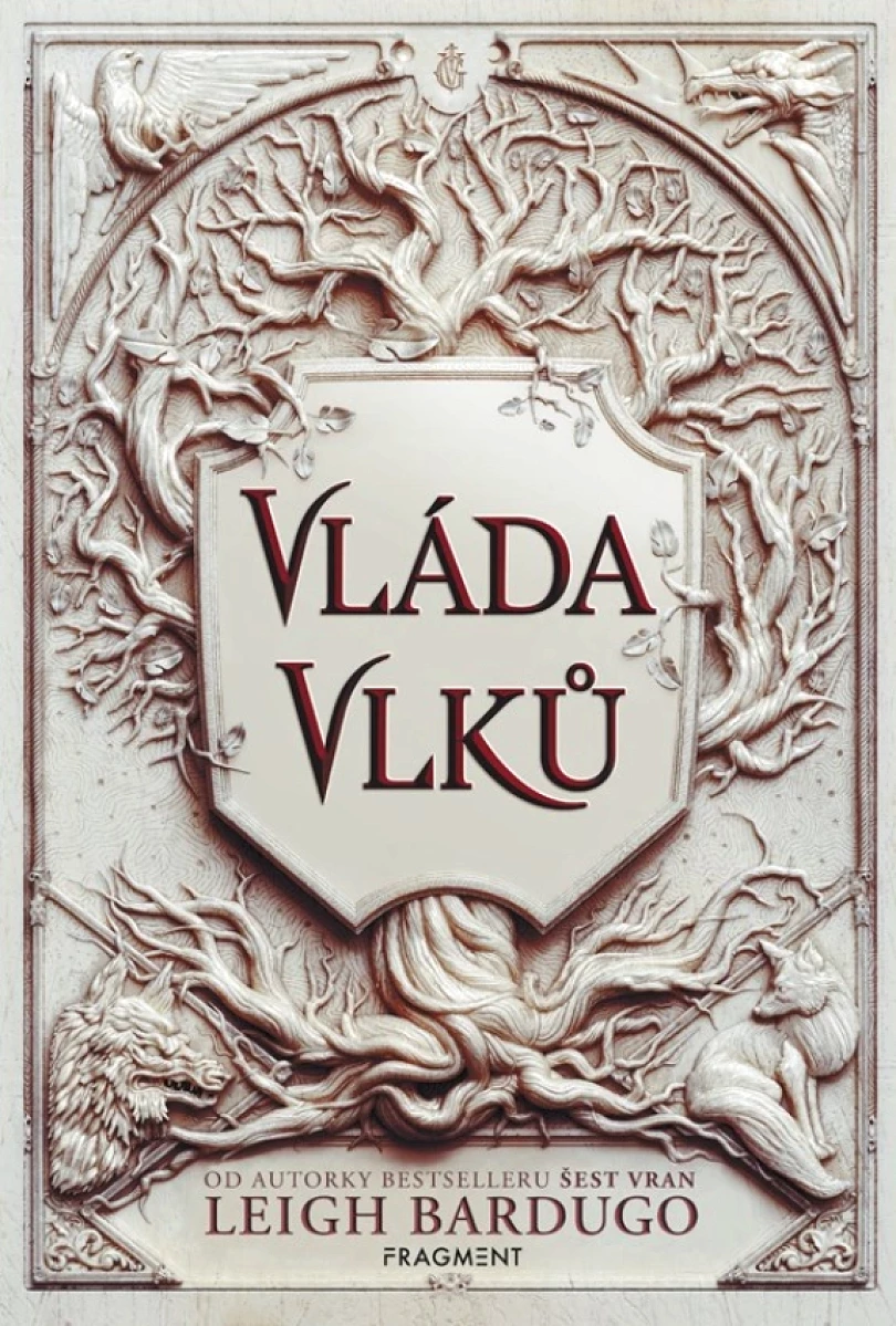 Vláda vlků (Leigh Bardugo, 2021)