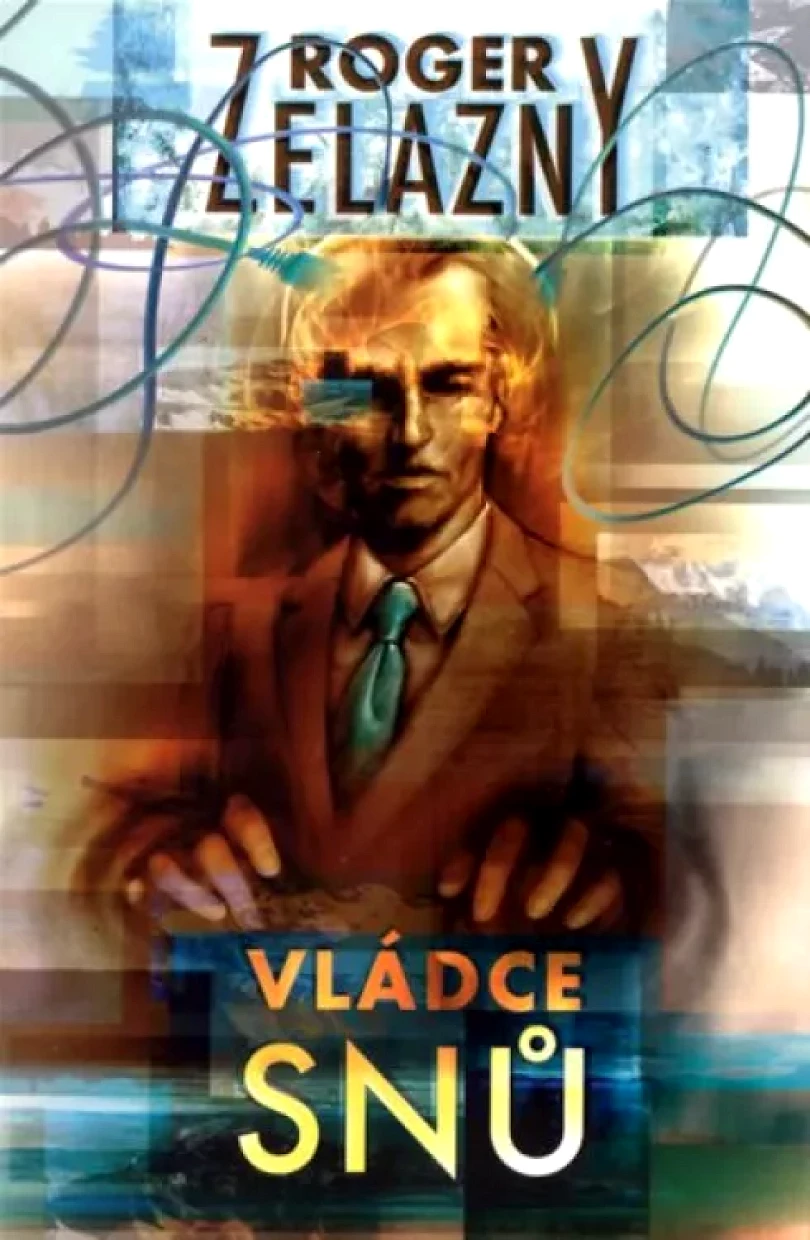 Levně Vládce snů (Roger Zelazny, 2009)