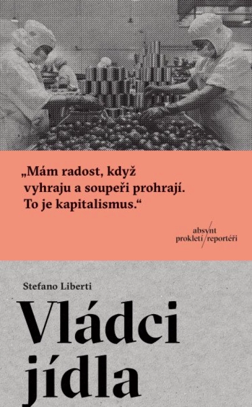 Vládci jídla (Stefano Liberti, 2025)