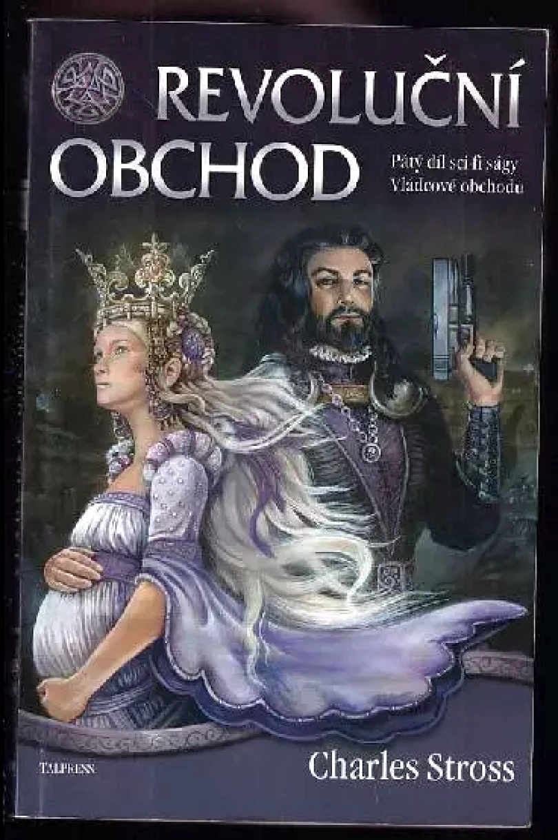 Vládcové obchodu 5 - Revoluční obchod (Charles Stross, 2012)