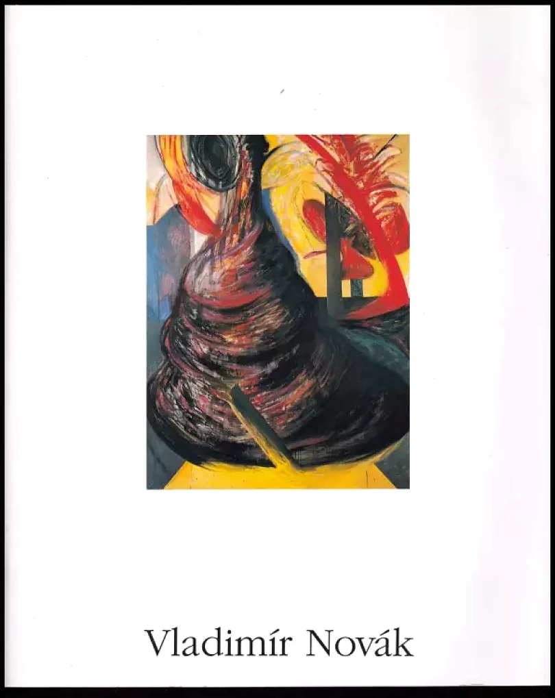 Levně Vladimír Novák - katalog výstavy, Praha listopad 1994 - leden 1995, Karlovy Vary květen - červen 1995 (Vladimír Novák, 1994)