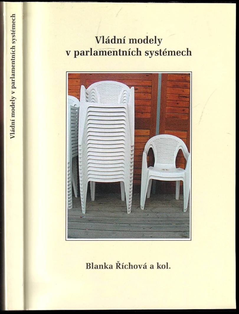 Levně Vládní modely v parlamentních systémech (Blanka Říchová, 2006)