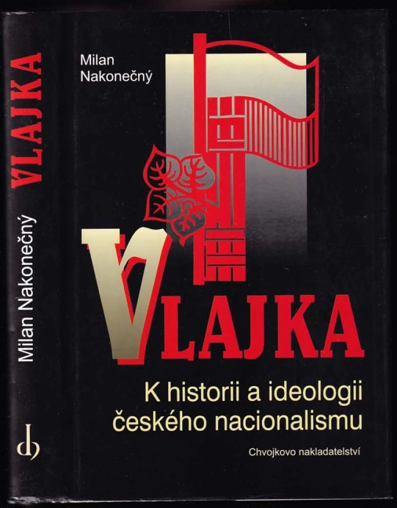 Levně Vlajka (Milan Nakonečný, 2001)
