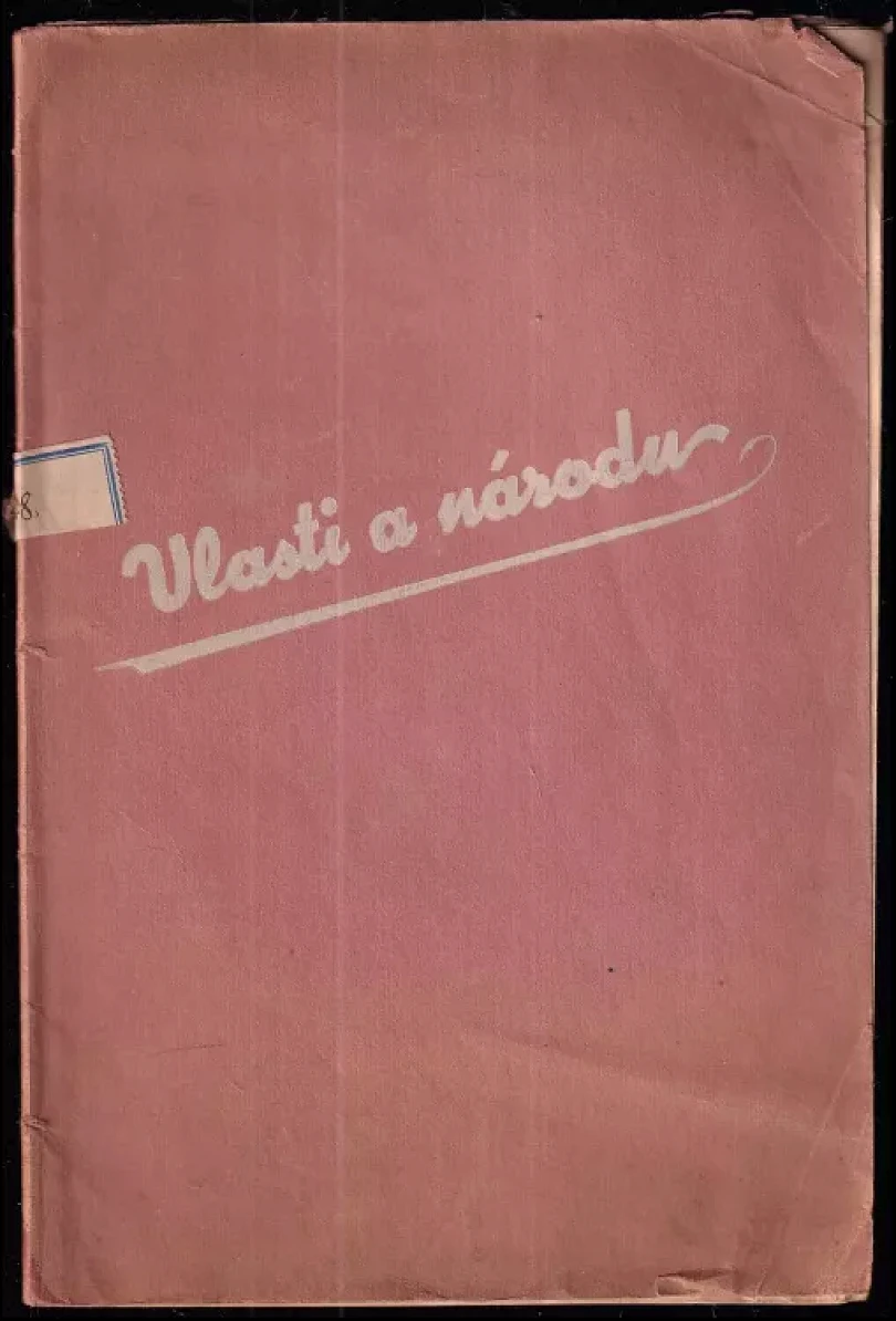 Levně Vlasti a národu PODPIS MAXMILIAN BEDŘICH STÝBLO (Maxmilian Bedřich Stýblo, 1938)