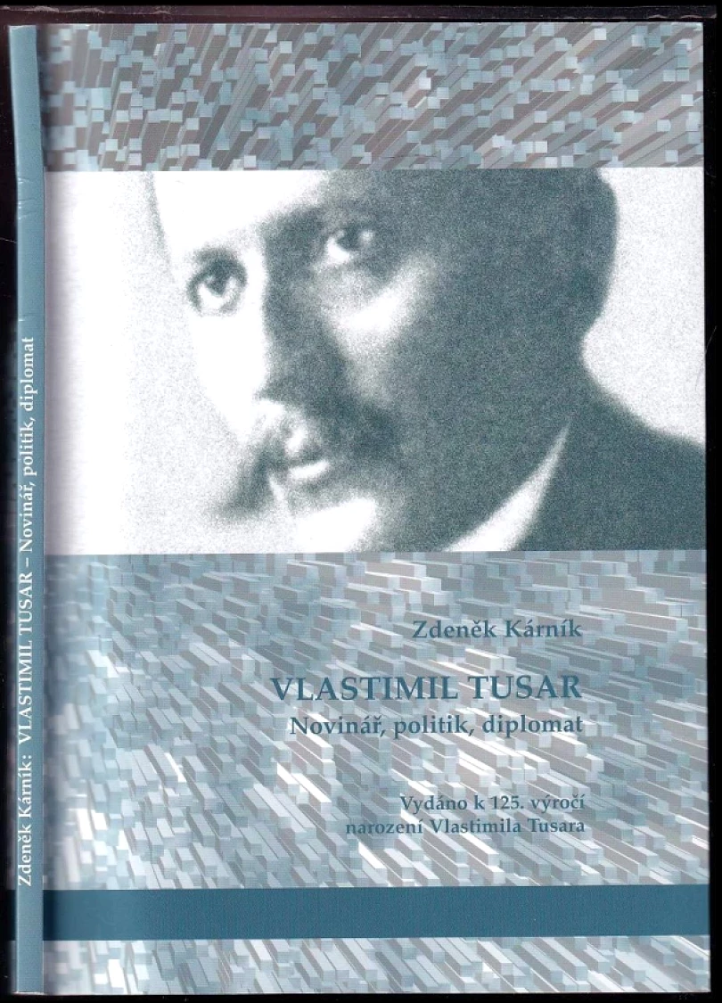 Vlastimil Tusar (Zdeněk Kárník, 2005)