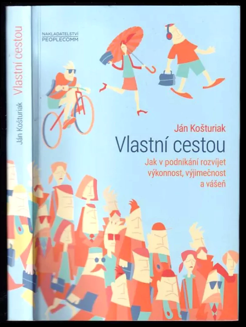Levně Vlastní cestou (Ján Košturiak, 2016)