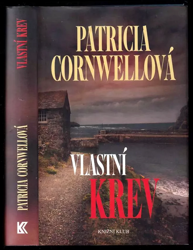 Vlastní krev (Patricia Daniels Cornwell, 2016)