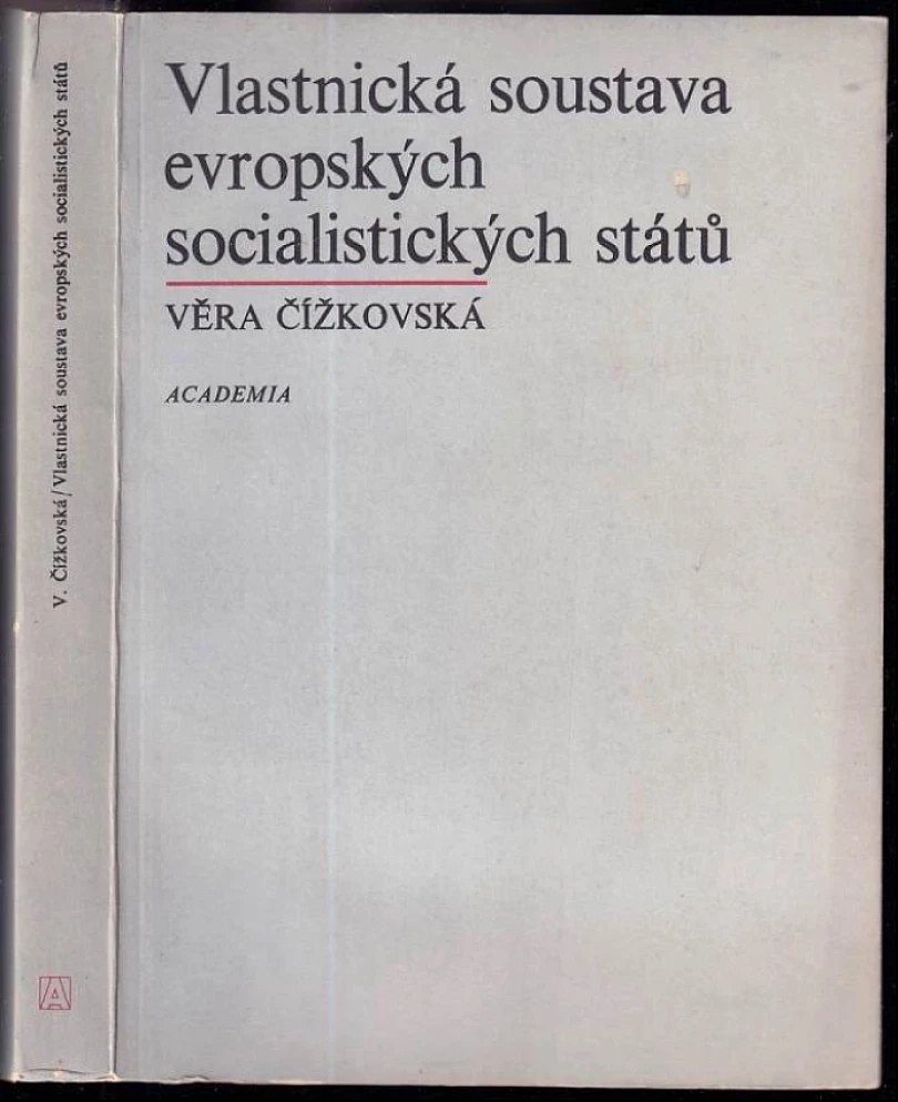 Levně Vlastnická soustava evropských socialistických států (Věra Čížkovská, 1975)