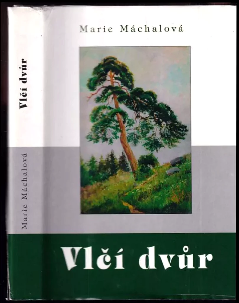 Vlčí dvůr (Marie Máchalová, 1999)