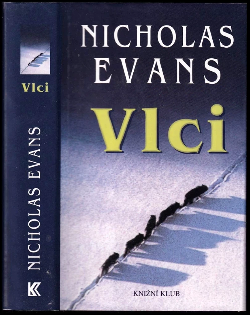 Vlci (Nicholas Evans, 2000)