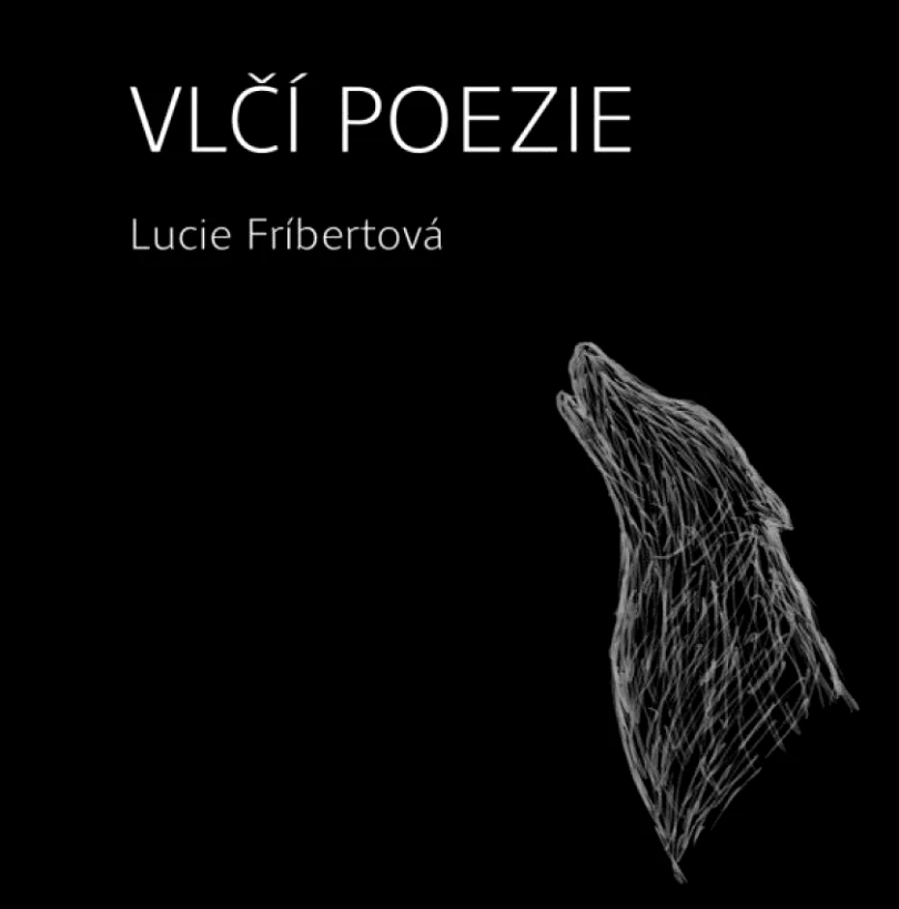 Vlčí poezie (Lucie Fríbertová, 2024)