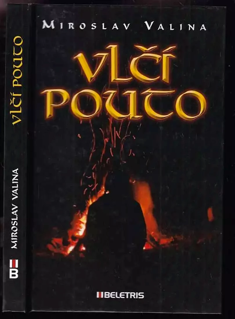 Vlčí pouto (Mirek Valina, 2014)