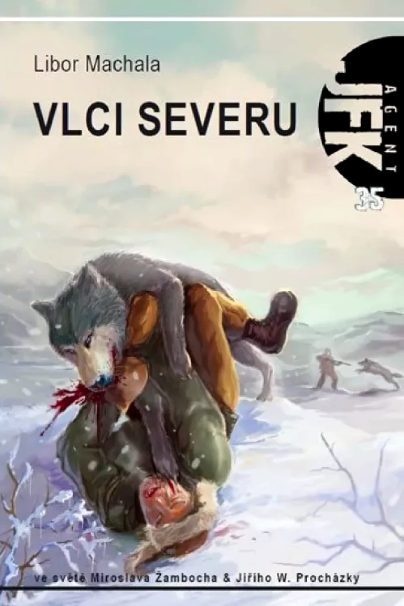 Vlci severu (Libor Machala, 2015)