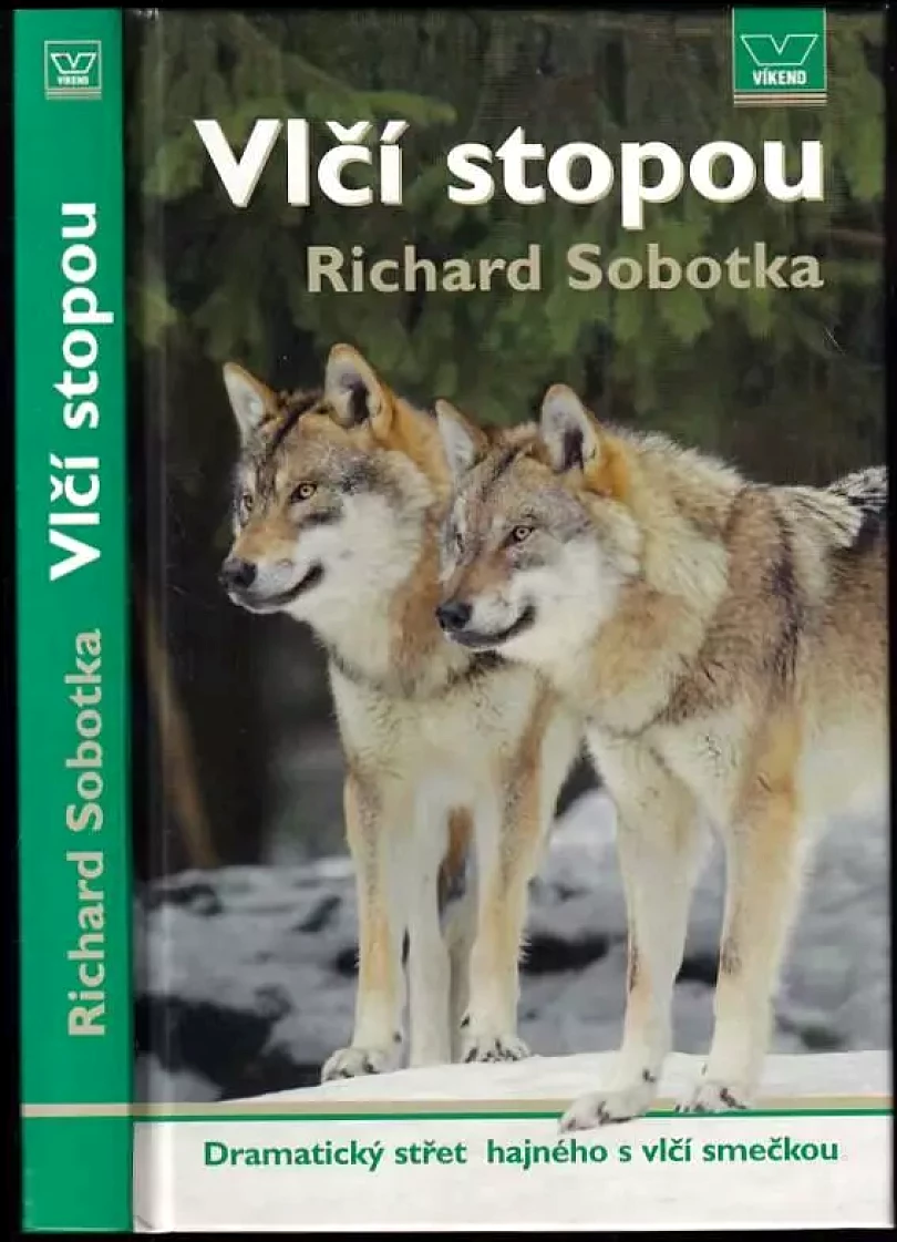 Levně Vlčí stopou (Richard Sobotka, 2008)