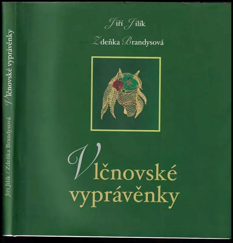 Levně Vlčnovské vyprávěnky (Jiří Jilík, 2005)