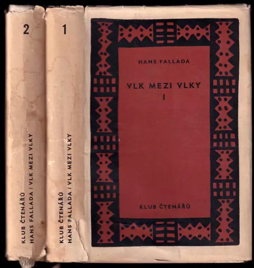 Vlk mezi vlky : Díl 1-2 (Hans Fallada, 1958)