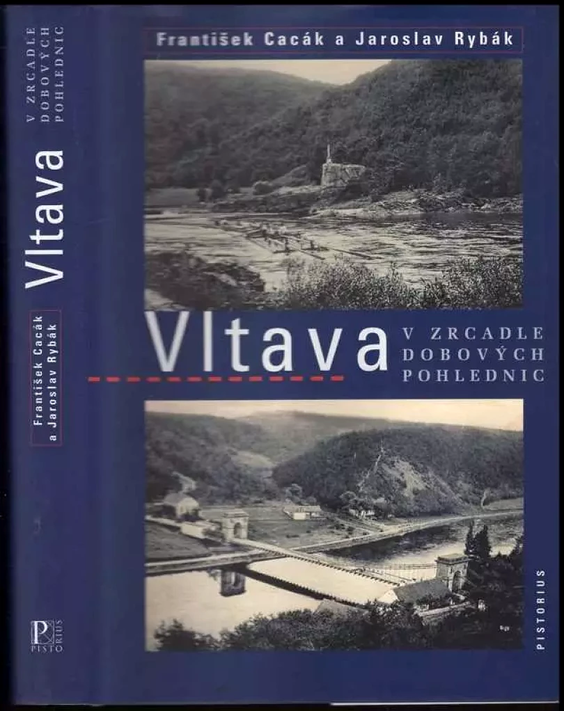 Vltava v zrcadle dobových pohlednic (, 2007)
