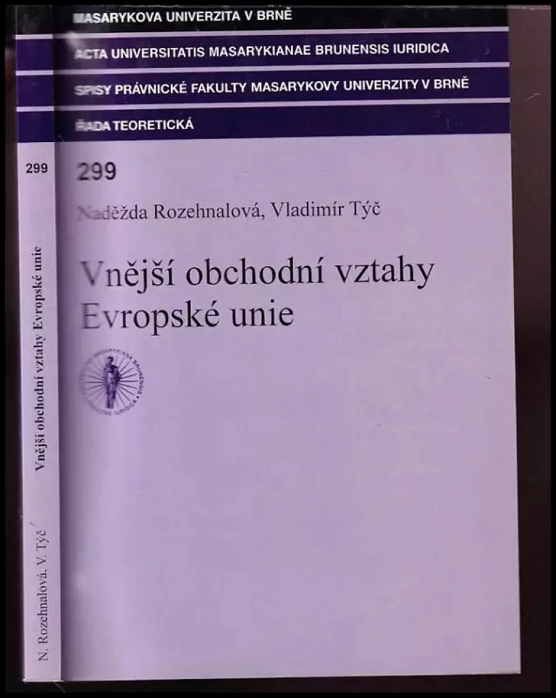 Vnější obchodní vztahy Evropské unie (Naděžda Rozehnalová, 2006)
