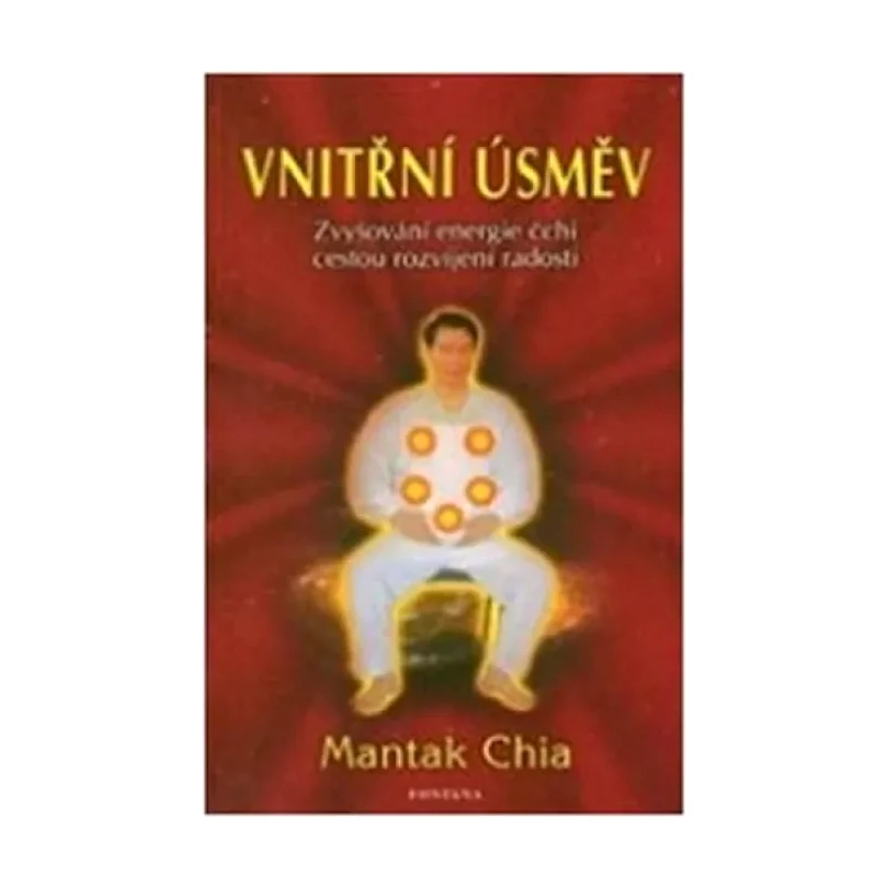 Vnitřní úsměv (Mantak Chia, 2012)