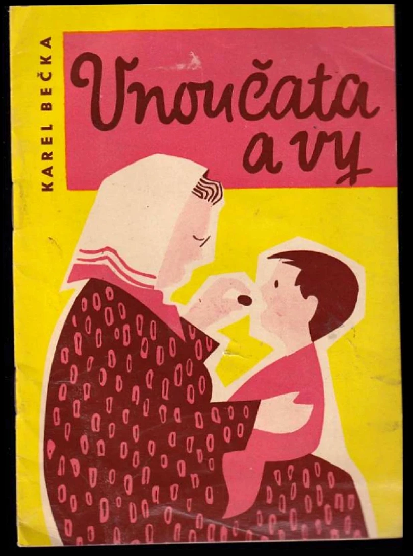 Levně Vnoučata a vy (Karel Bečka, 1960)