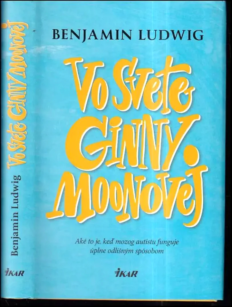 Levně Vo svete Ginny Moonovej (Benjamin Ludwig, 2017)