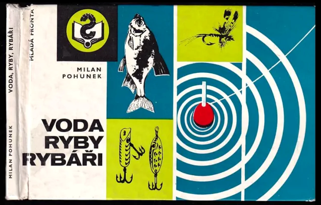 Levně Voda, ryby, rybáři (Milan Pohunek, 1974)