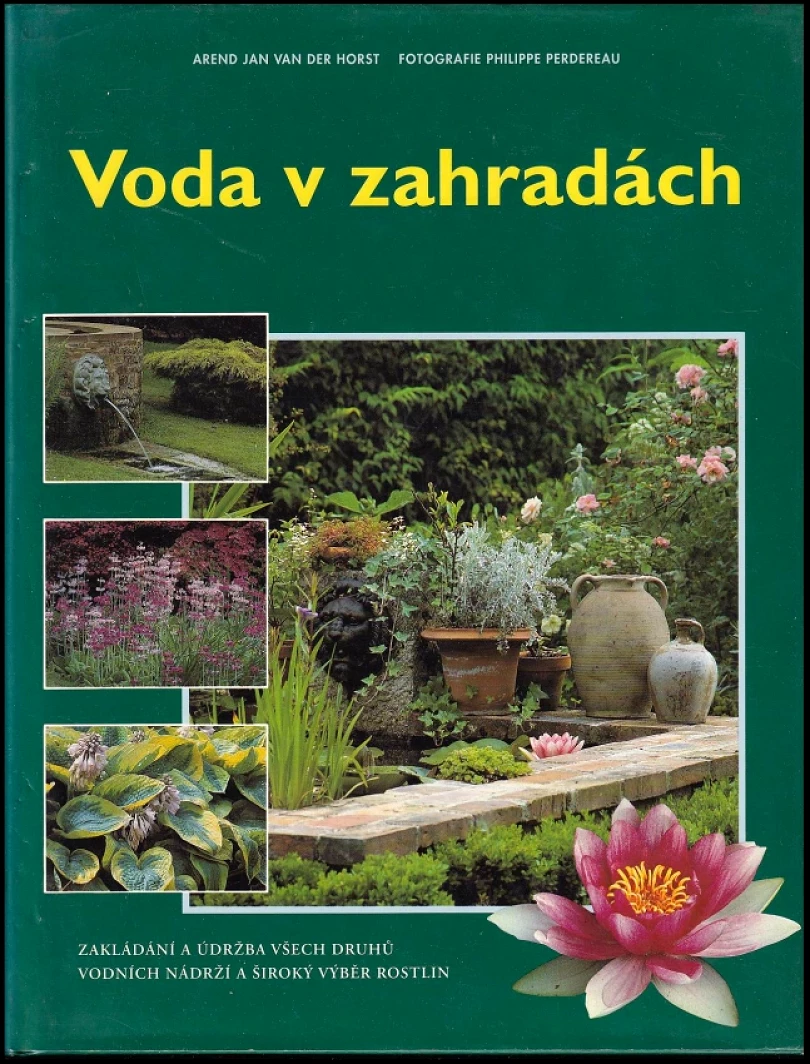 Levně Voda v zahradách (Arend Jan van der Horst, 1996)