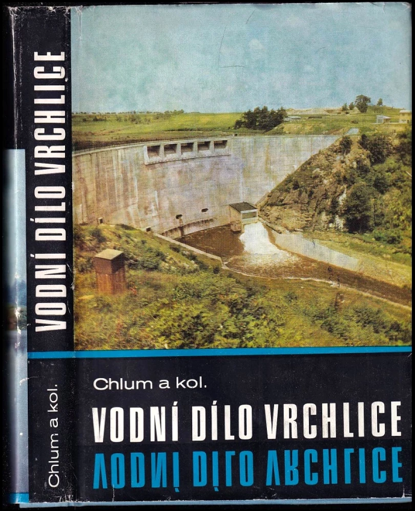 Levně Vodní dílo Vrchlice (Antonín Chlum, 1977)