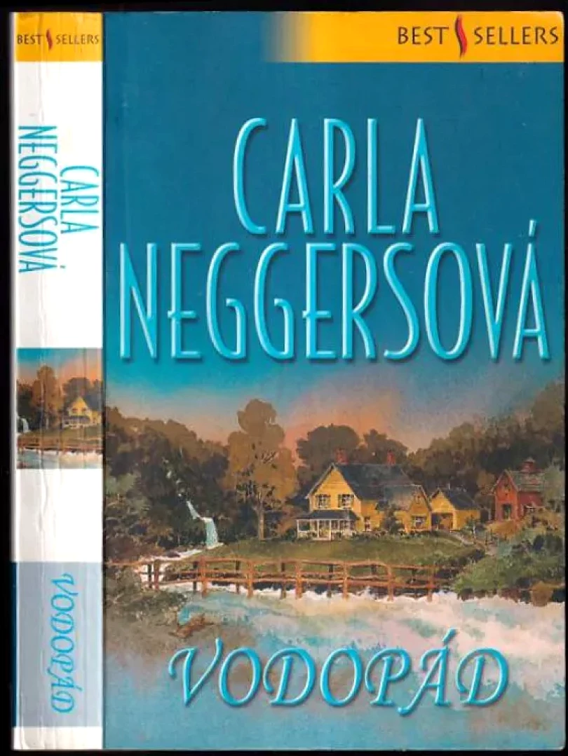 Levně Vodopád (Carla Neggers, 2007)
