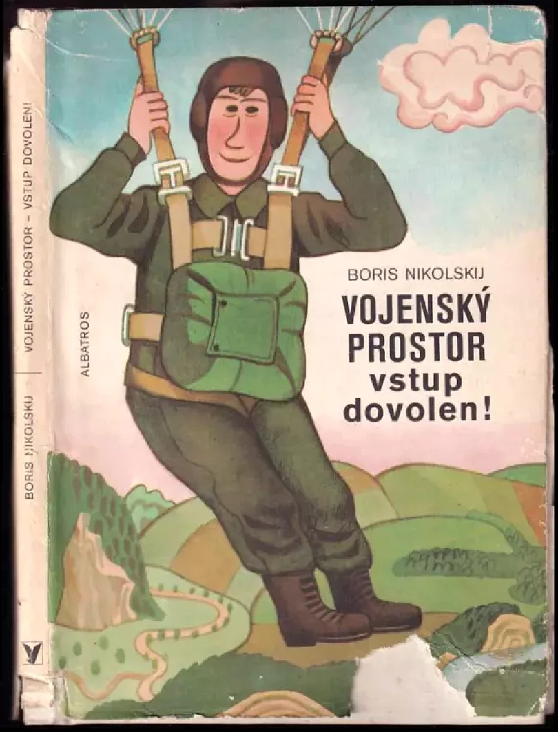Vojenský prostor - vstup dovolen! (Boris Nikolajevič Nikol'skij, 1976)