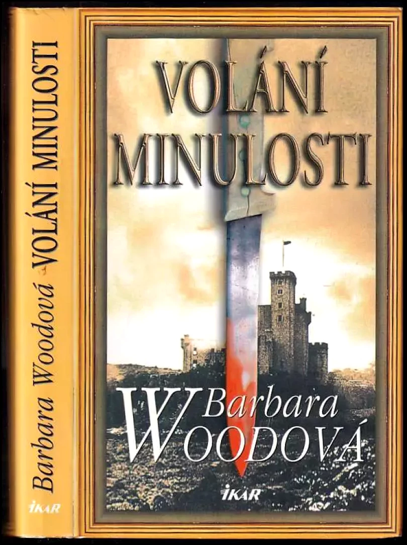 Levně Volání minulosti (Barbara Wood, 2002)
