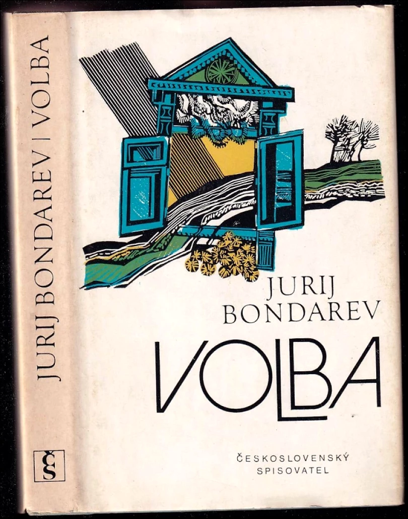 Volba (Jurij Vasil'jevič Bondarev, 1983)
