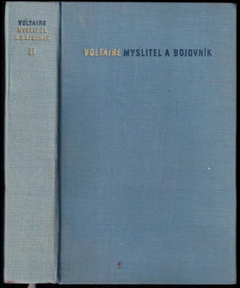 Voltaire - myslitel a bojovník (Voltaire, 1957)