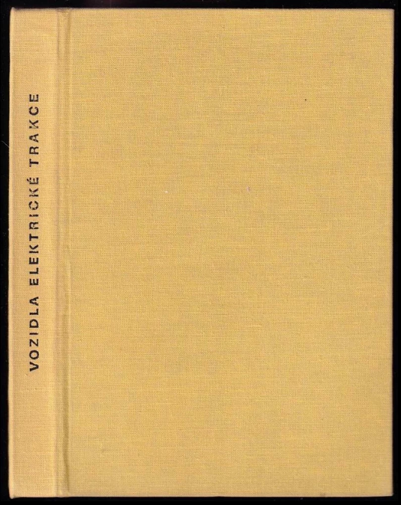 Vozidla elektrické trakce (František Jansa, 1983)