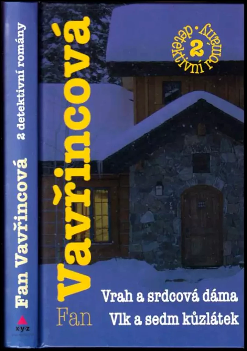 Vrah a srdcová dáma ; Vlk a sedm kůzlátek : 2 detektivní romány (Fan Vavřincová, 2007)