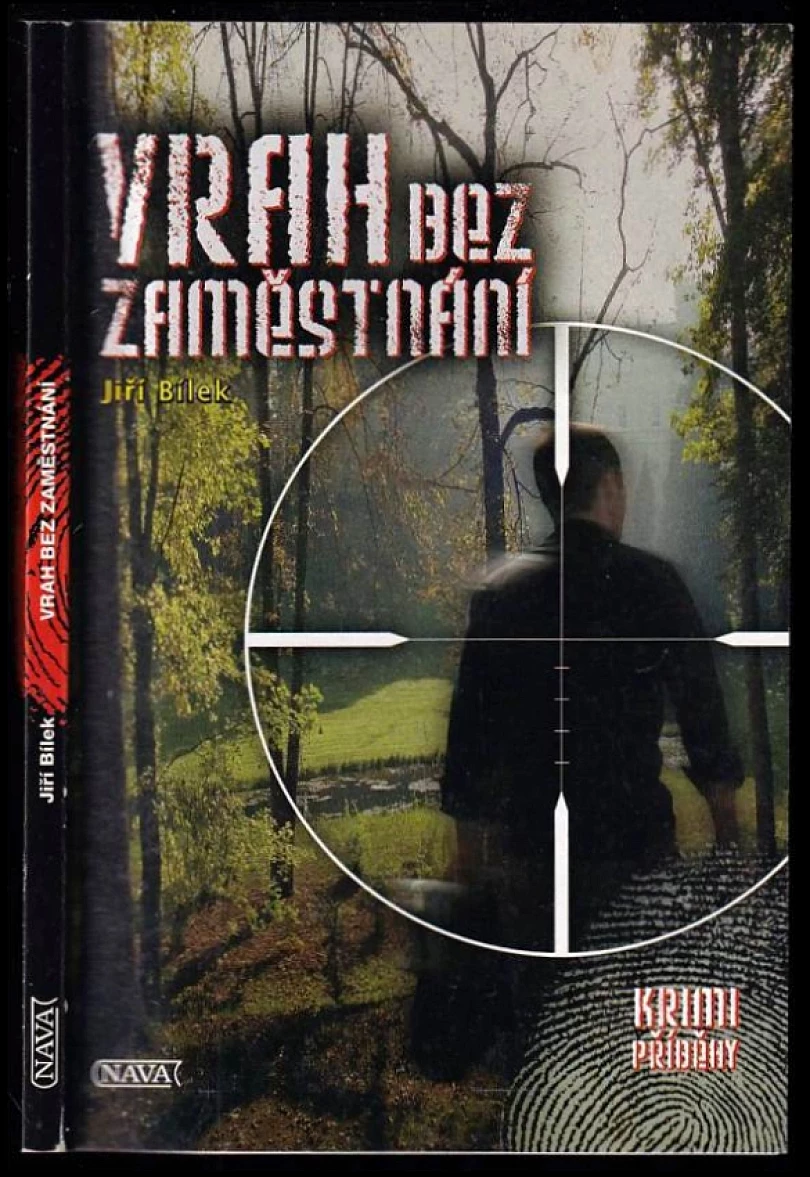 Vrah bez zaměstnání (Jiří Bílek, 2006)