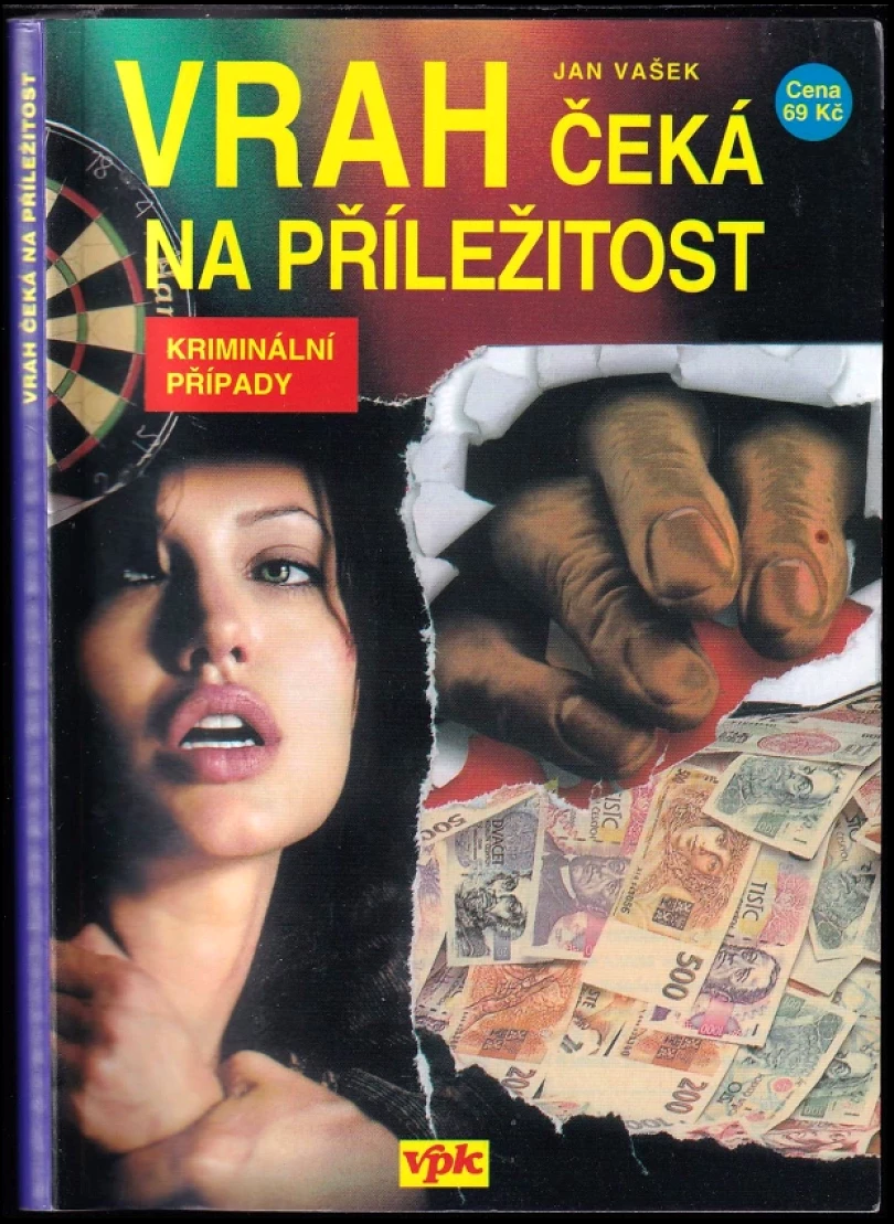 Vrah čeká na příležitost (Ján Vasek, 2007)