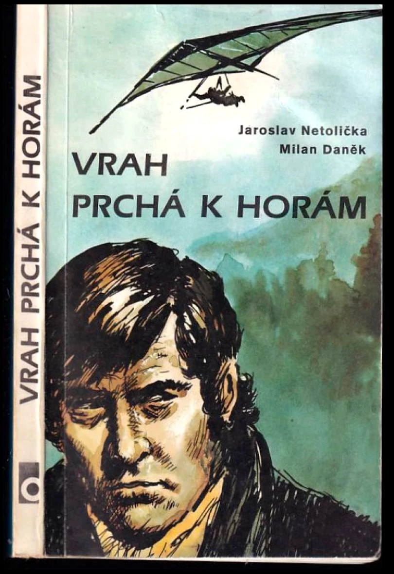 Vrah prchá k horám (Jaroslav Netolička, 1989)