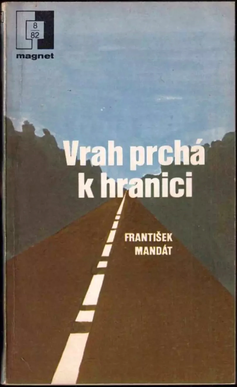 Vrah prchá k hranici (František Mandát, 1982)