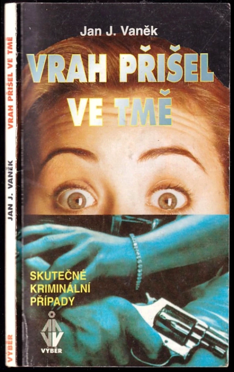 Vrah přišel ve tmě (Jan J Vaněk, 1996)