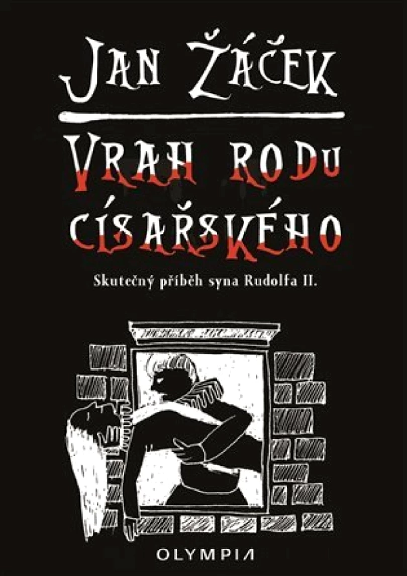 Vrah rodu císařského (Jan Žáček, 2019)