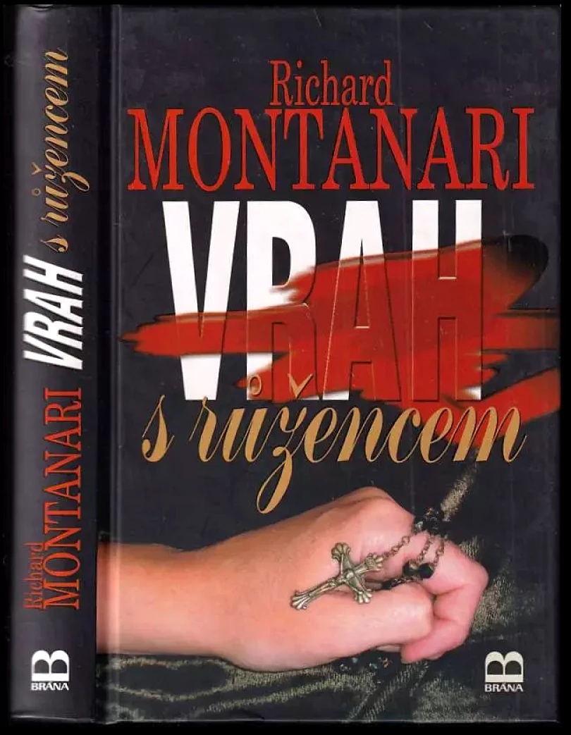 Vrah s růžencem (Richard Montanari, 2008)