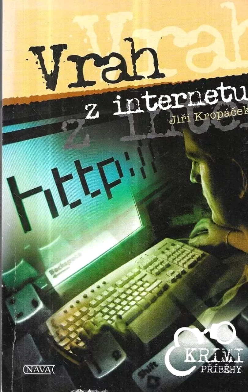 Levně Vrah z internetu (Jiří Kropáček, 2007)