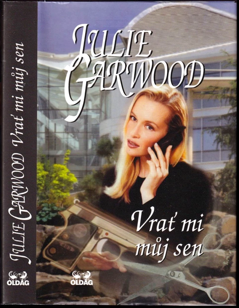 Levně Vrať mi můj sen (Julie Garwood, 2003)