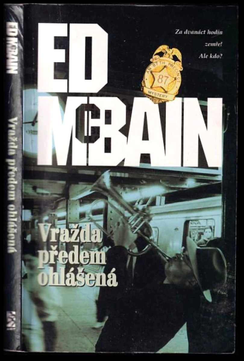 Vražda předem ohlášená (Ed McBain, 2004)