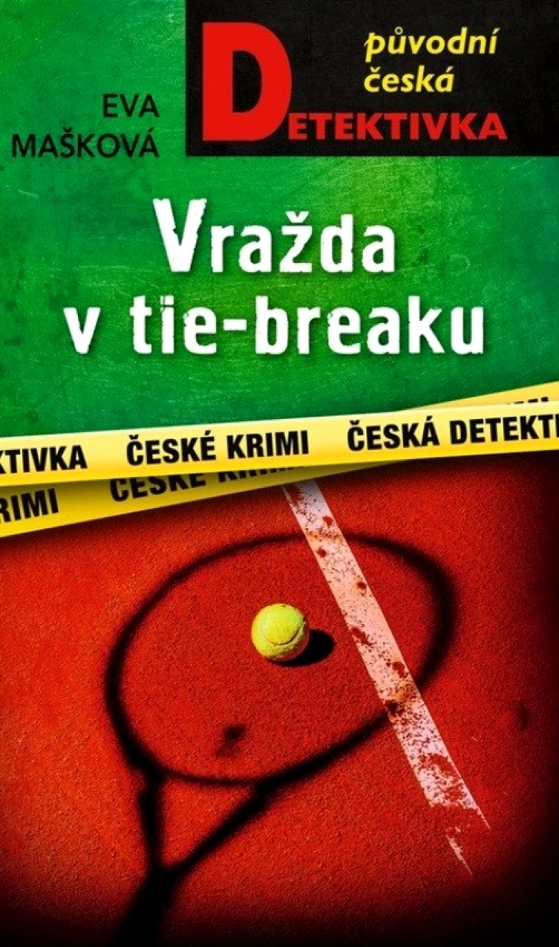 Vražda v tie-breaku (Eva Mašková, 2026)